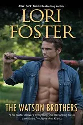 Book cover of The Watson Brothers by Lori Foster
