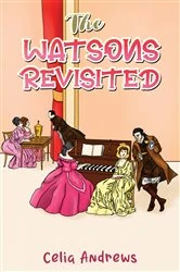 Book cover of The Watsons Revisited by Celia Andrews