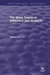 Book cover of The Wave Theory of Difference and Similarity by Stephen W. Link