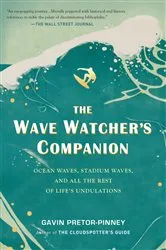 Book cover of The Wave Watcher's Companion by Gavin Pretor-Pinney