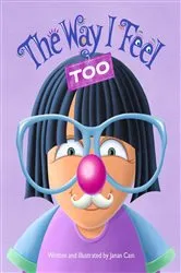 Book cover of The Way I Feel Too by Janan Cain