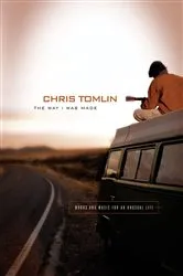 Book cover of The Way I Was Made by Chris Tomlin