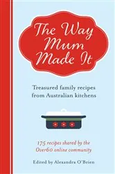 Book cover of The Way Mum Made It by Alexandra O'Brien
