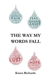 Book cover of The Way My Words Fall by Karen L Richards