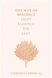 Book cover of The Way of Benedict by Laurentia Johns