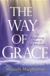 Book cover of The Way of Grace by Miranda Macpherson
