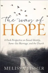 Book cover of The Way of Hope by Melissa Fisher