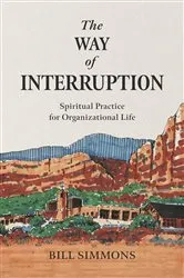 Book cover of The Way of Interruption by Bill Simmons