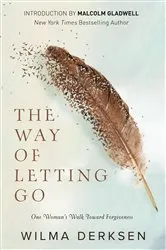 Book cover of The Way of Letting Go by Wilma Derksen