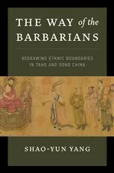 Book cover of The Way of the Barbarians by Shao-yun Yang