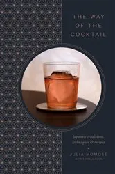 Book cover of The Way of the Cocktail by Julia Momosé