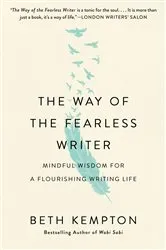 Book cover of The Way of the Fearless Writer by Beth Kempton