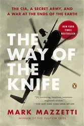 Book cover of The Way of the Knife by Mark Mazzetti