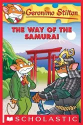 Book cover of The Way of the Samurai (Geronimo Stilton #49) by Geronimo Stilton