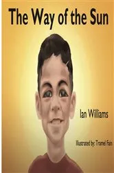 Book cover of The Way of the Sun by Ian Williams