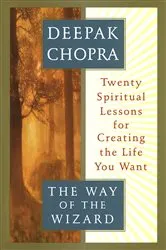 Book cover of The Way of the Wizard by Deepak Chopra