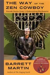 Book cover of The Way Of The Zen Cowboy by Barrett Martin