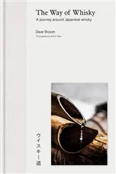 Book cover of The Way of Whisky by Dave Broom