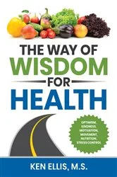 Book cover of The Way of Wisdom for Health by Ken Ellis
