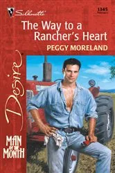 Book cover of The Way to a Rancher's Heart by Peggy Moreland