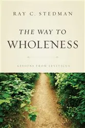 Book cover of The Way to Wholeness by Ray C. Stedman