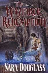 Book cover of The Wayfarer Redemption by Sara Douglass