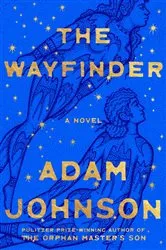 Book cover of The Wayfinder by Adam Johnson