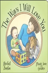 Book cover of The Ways I Will Love You by Rachel Boehm