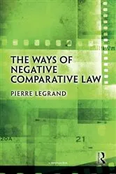 Book cover of The Ways of Negative Comparative Law by Unknown