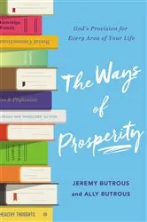 Book cover of The Ways of Prosperity by Jeremy Butrous