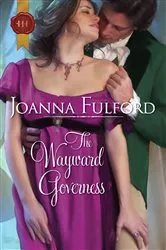 Book cover of The Wayward Governess by Joanna Fulford