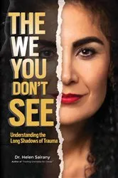 Book cover of The We you Don't See by Dr. Helen Sairany