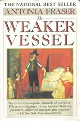 Book cover of The Weaker Vessel by Antonia Fraser