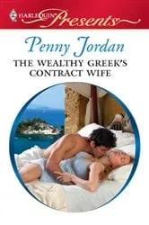 Book cover of The Wealthy Greek's Contract Wife by Penny Jordan