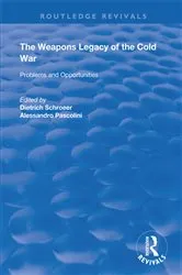 Book cover of The Weapons Legacy of the Cold War by Dietrich Schroeer