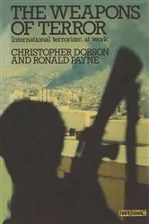 Book cover of The Weapons of Terror by Christopher Dobson