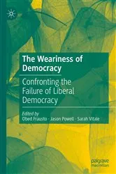Book cover of The Weariness of Democracy by Obed Frausto