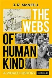 Book cover of The Webs of Humankind (2nd ed.) by J. R. McNeill