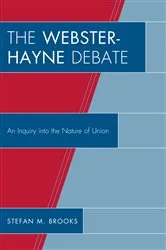 Book cover of The Webster-Hayne Debate by Christopher Childers