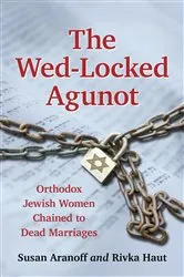 Book cover of The Wed-Locked Agunot by Susan Aranoff