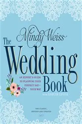 Book cover of The Wedding Book (2nd ed.) by Mindy Weiss