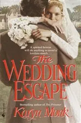 Book cover of The Wedding Escape by Karyn Monk