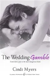 Book cover of The Wedding Gamble by Cindi Myers