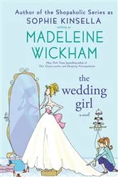 Book cover of The Wedding Girl by Madeleine Wickham