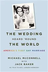 Book cover of The Wedding Heard 'Round the World by Michael McConnell