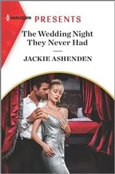 Book cover of The Wedding Night They Never Had by Jackie Ashenden