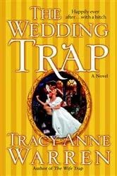 Book cover of The Wedding Trap by Tracy Anne Warren