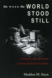 Book cover of The Week the World Stood Still by Sheldon M. Stern