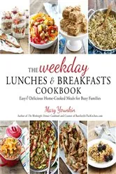 Book cover of The Weekday Lunches & Breakfasts Cookbook by Mary Younkin