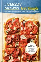 Book cover of The Weekday Vegetarians Get Simple by Jenny Rosenstrach